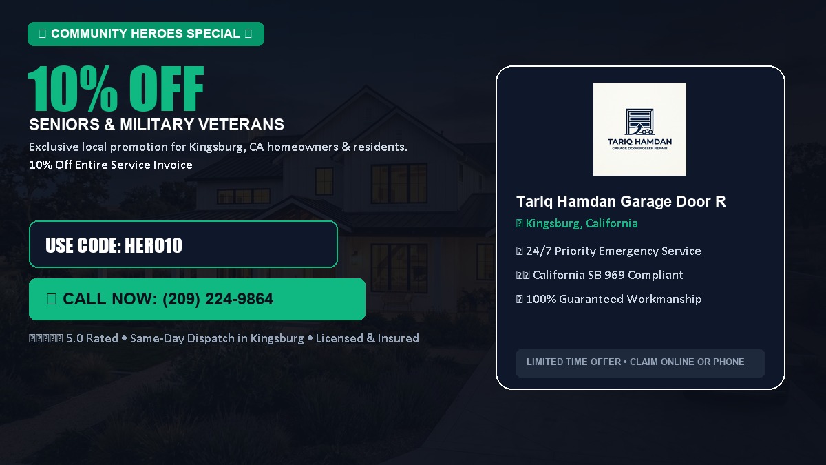 10% OFF Senior Citizens (65+) & Military / Veteran Community Discount in Kingsburg, CA